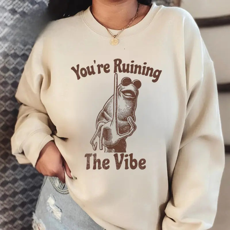 You're Ruining The Vibe Marcus The Worm Meme Sweatshirt