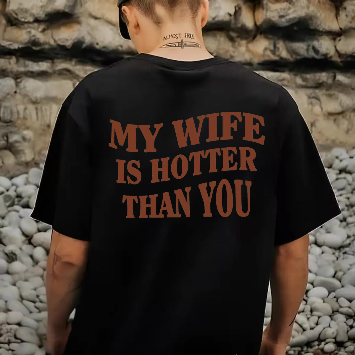 My Wife Is Hotter Than You Shirt