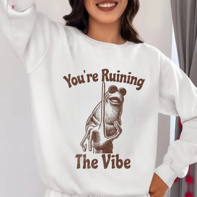 You're Ruining The Vibe Marcus The Worm Meme Sweatshirt