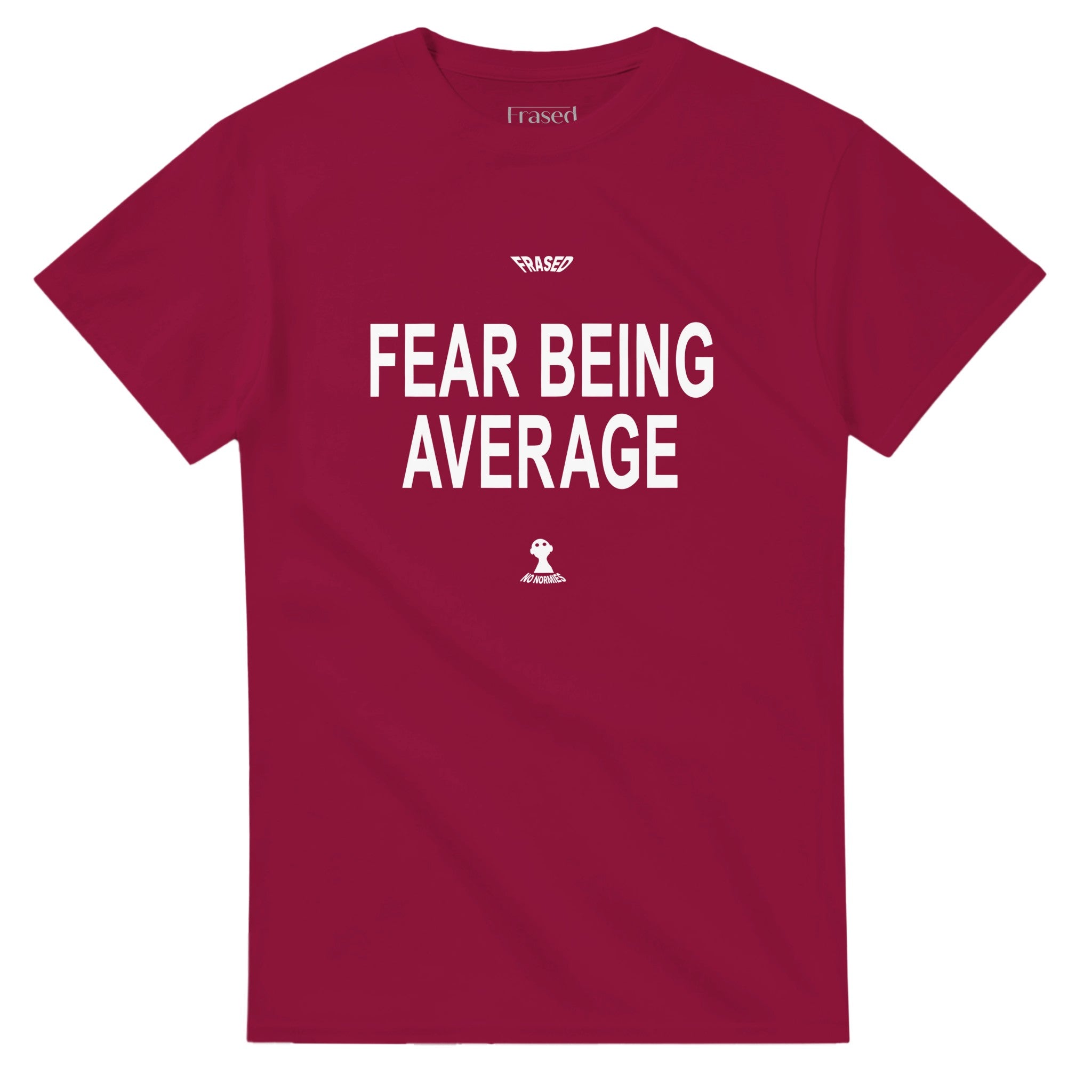 FEAR BEING AVERAGE