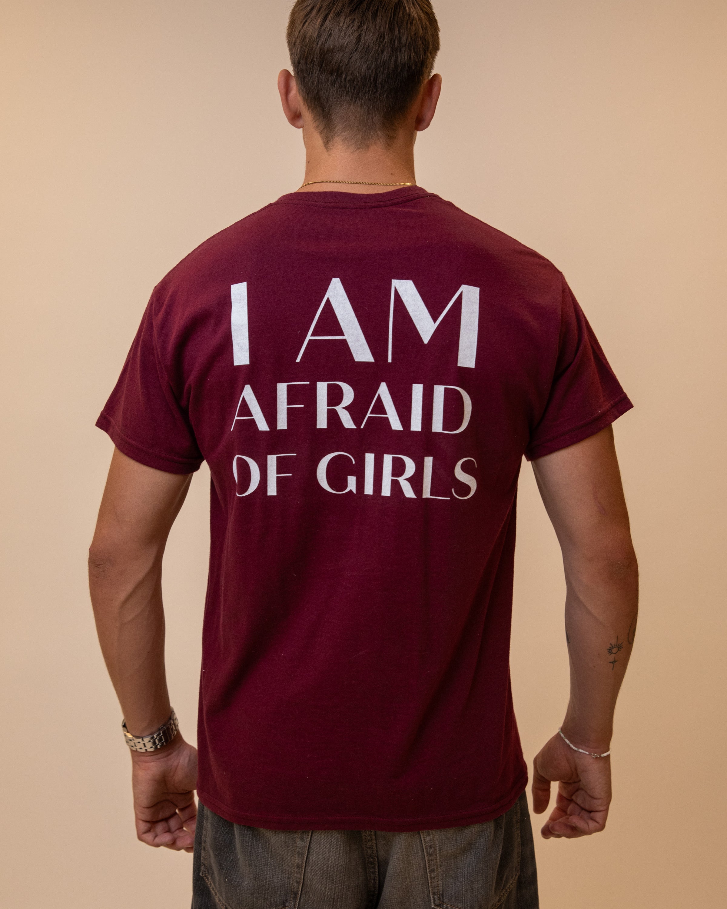 I AM AFRAID OF GIRLS - BACKPRINT