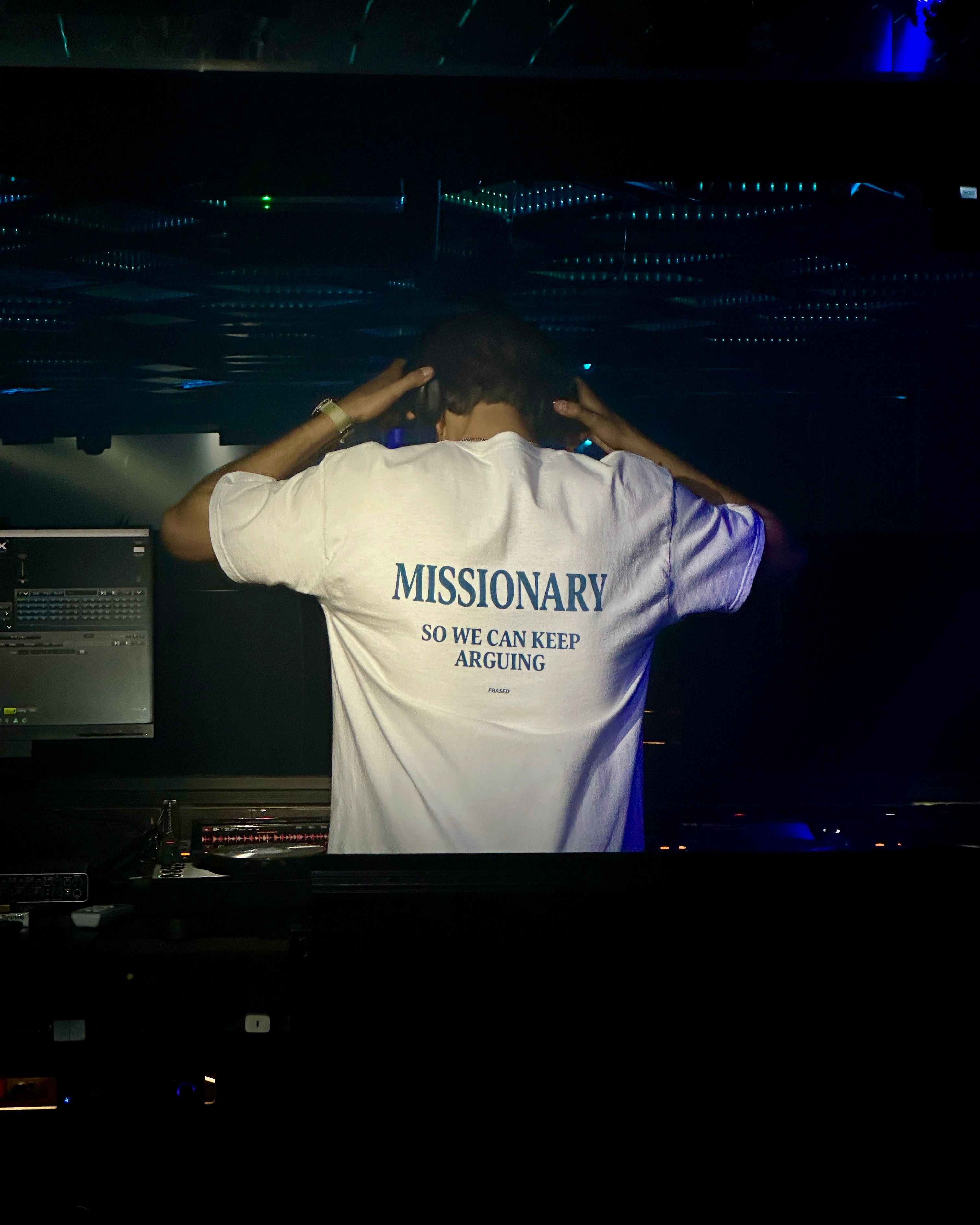 MISSIONARY SO WE CAN KEEP ARGUING