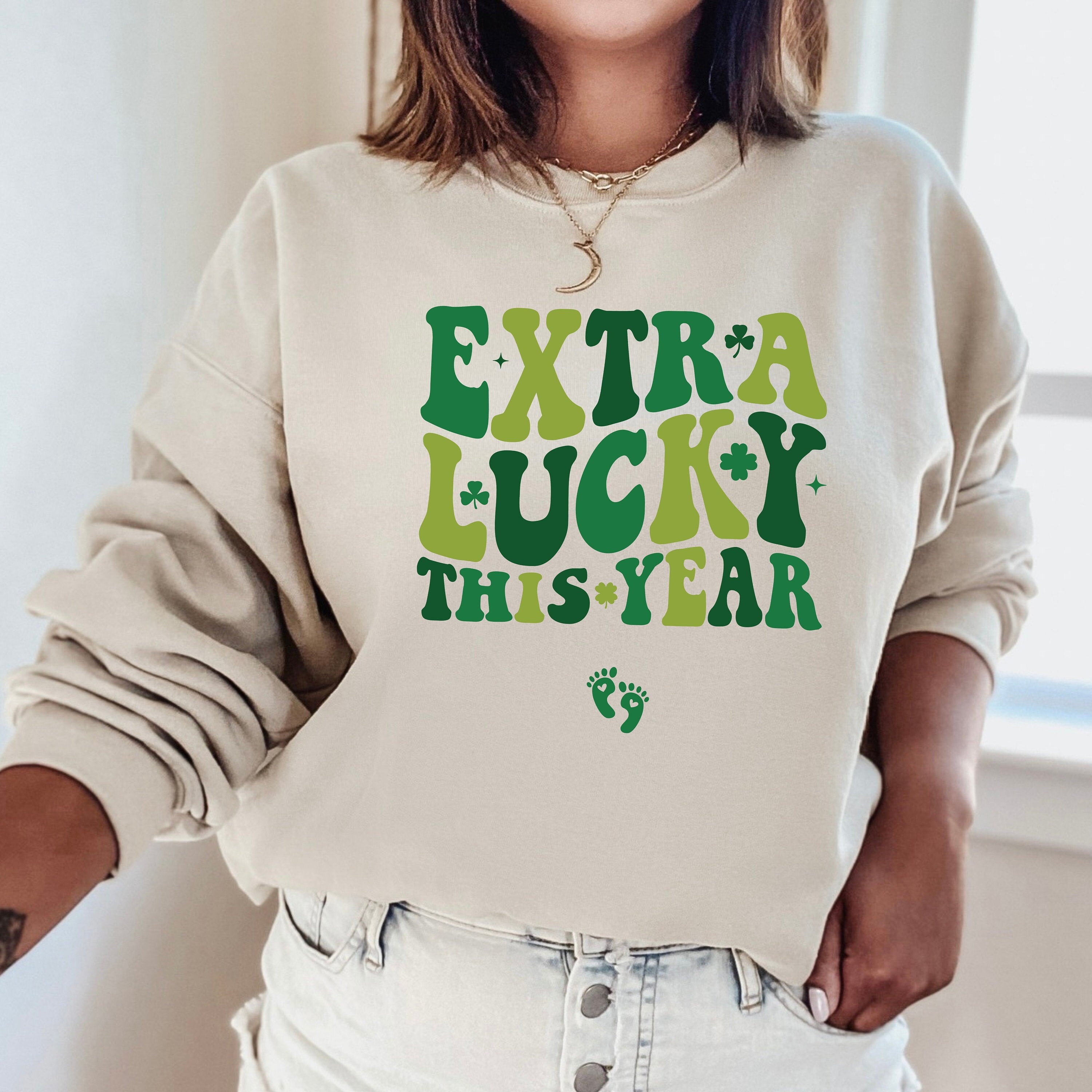 Extra Lucky This Year Sweatshirt