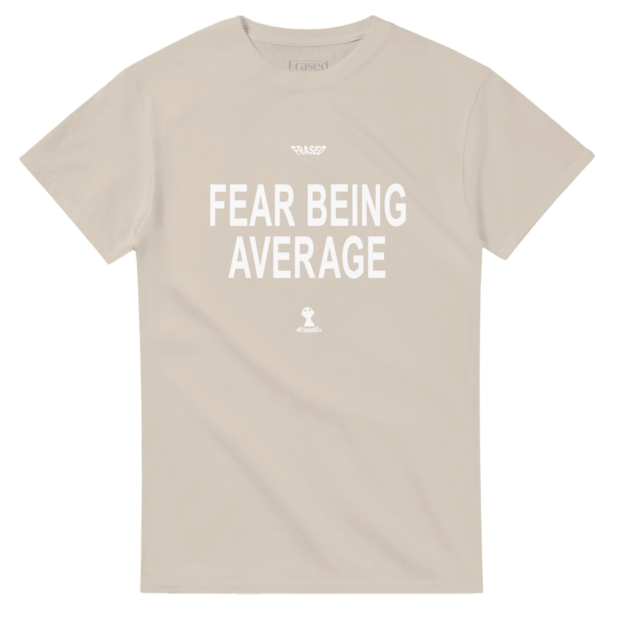 FEAR BEING AVERAGE