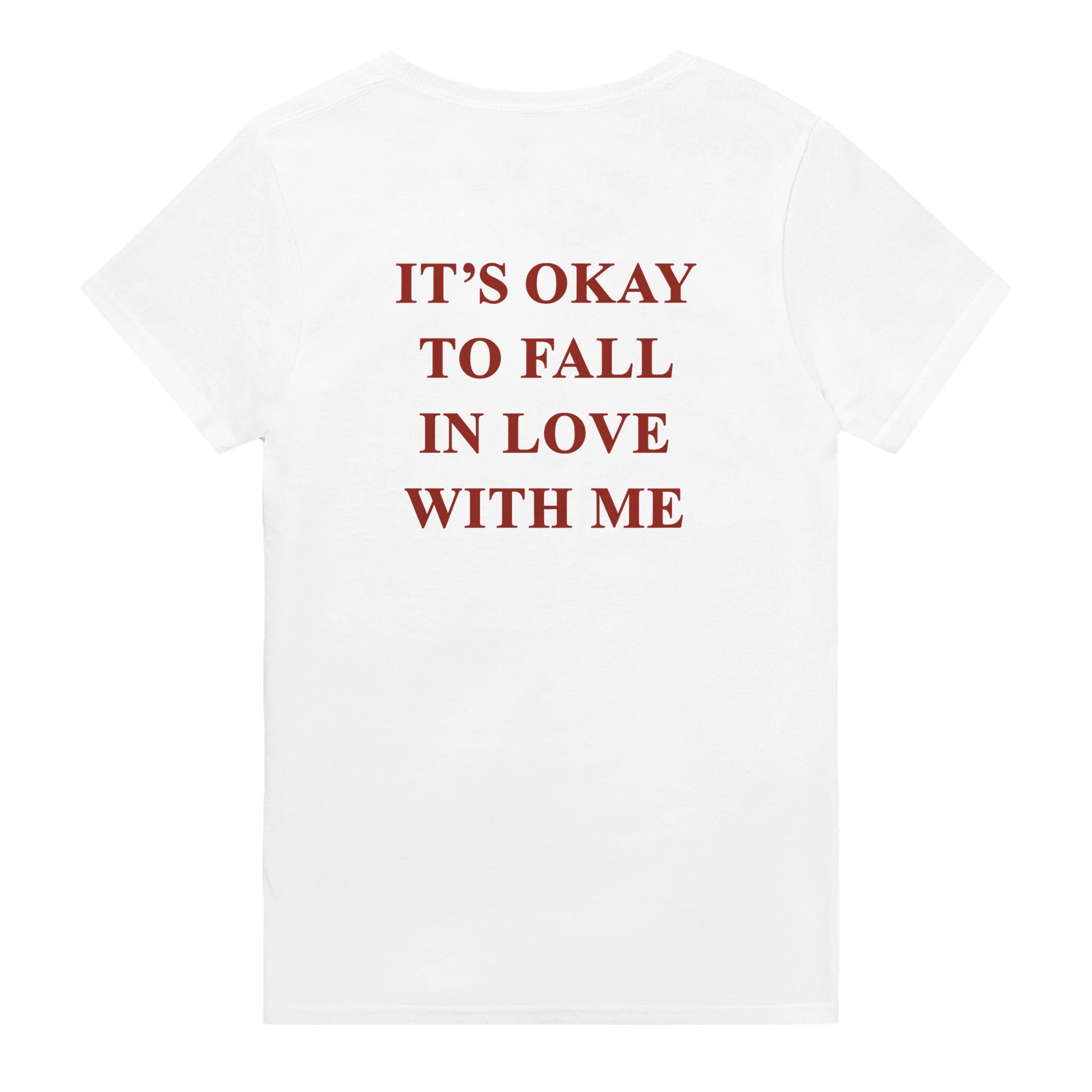 IT'S OKAY TO FALL IN LOVE WITH ME