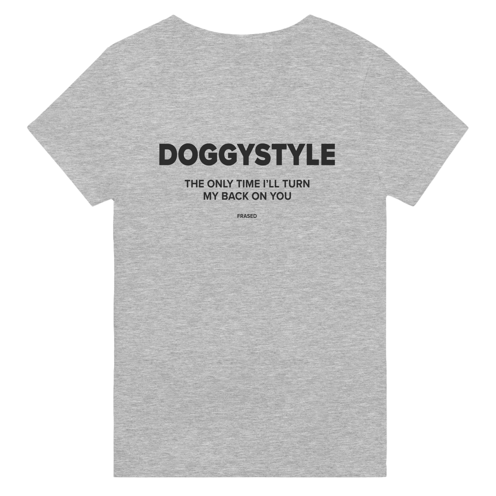 DOGGYSTYLE THE ONLY TIME I'LL TURN MY BACK ON YOU