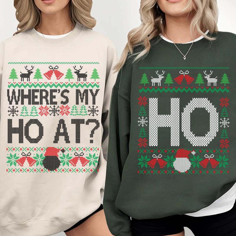 Where   s My Ho At & Ho Ugly Funny Couples Christmas Sweatshirt