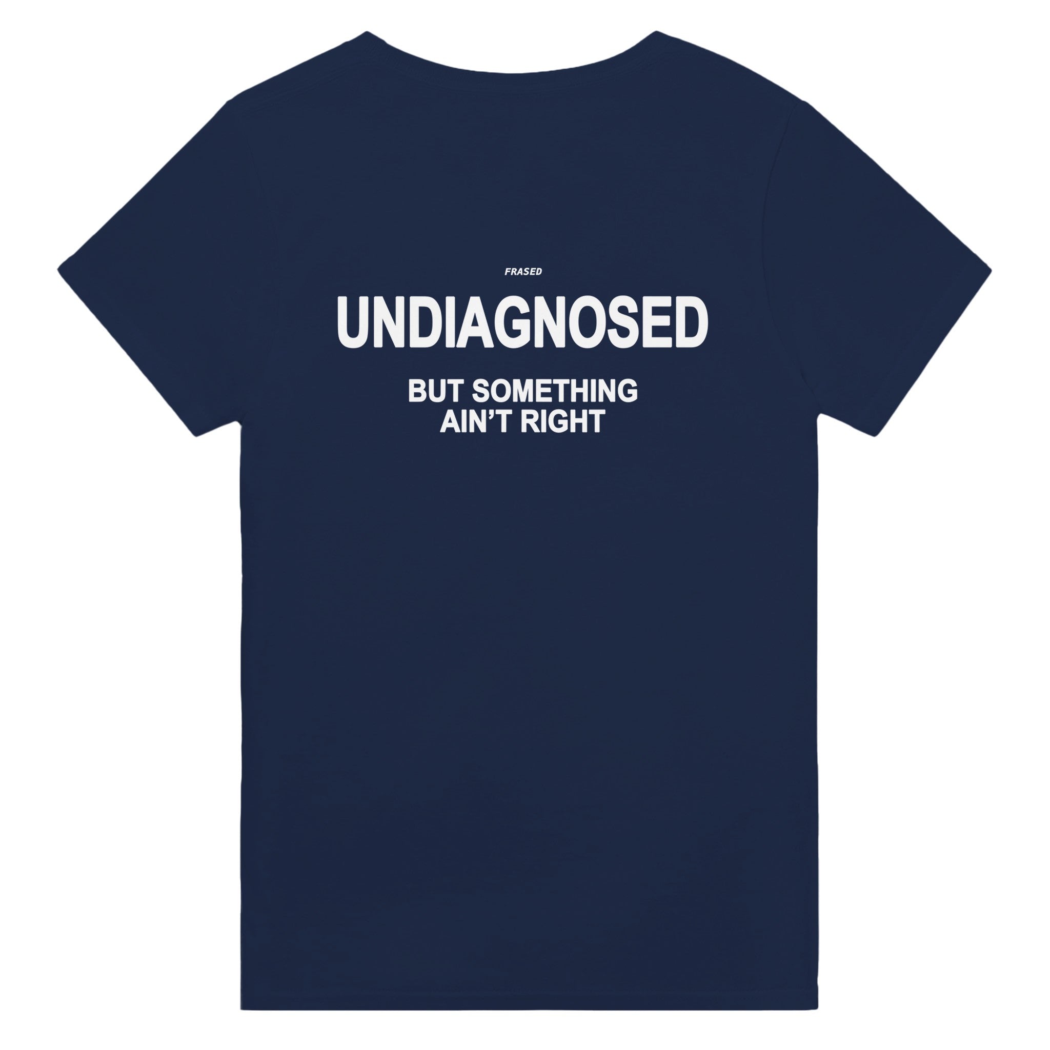 UNDIAGNOSED BUT SOMETHING AIN'T RIGHT