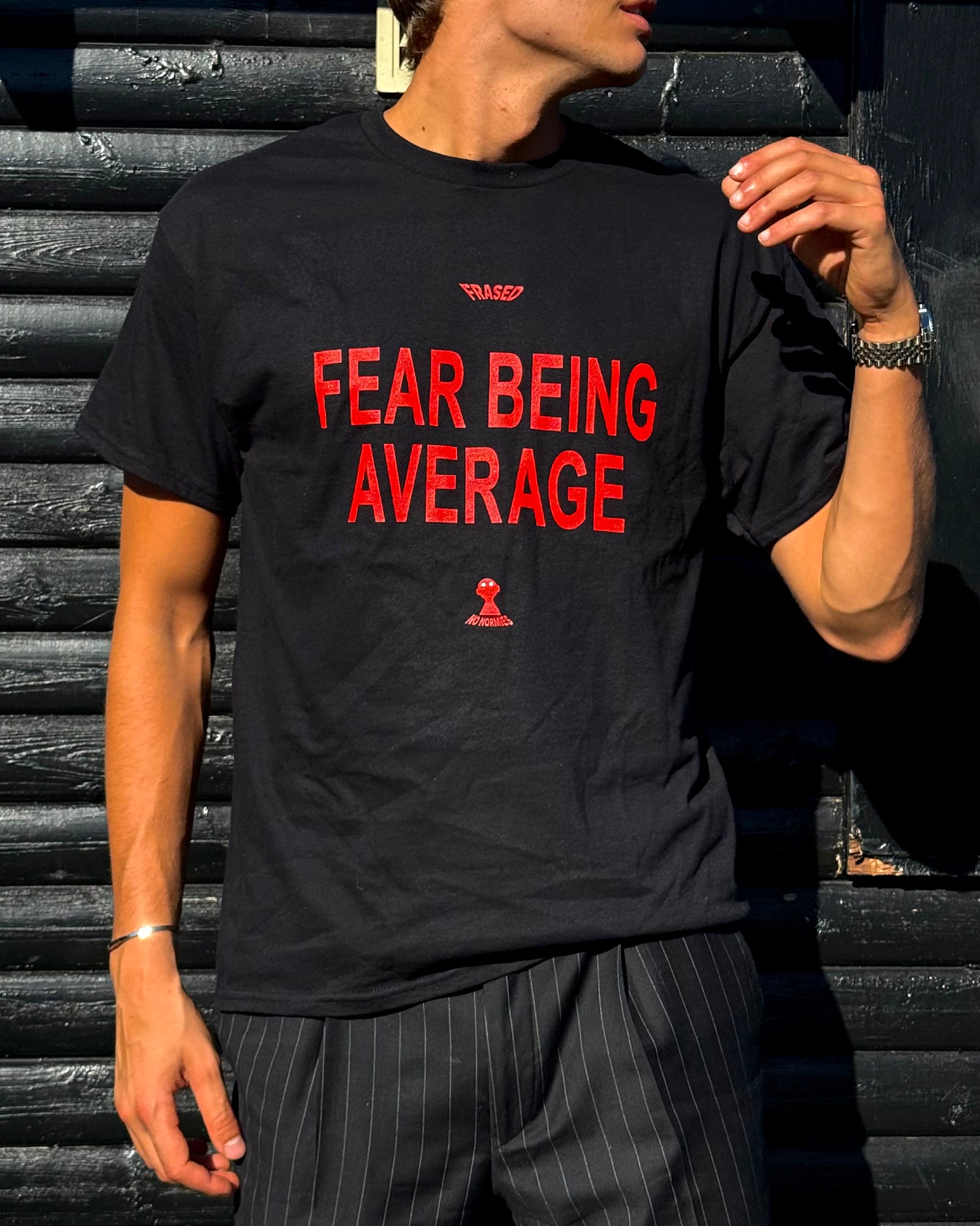FEAR BEING AVERAGE