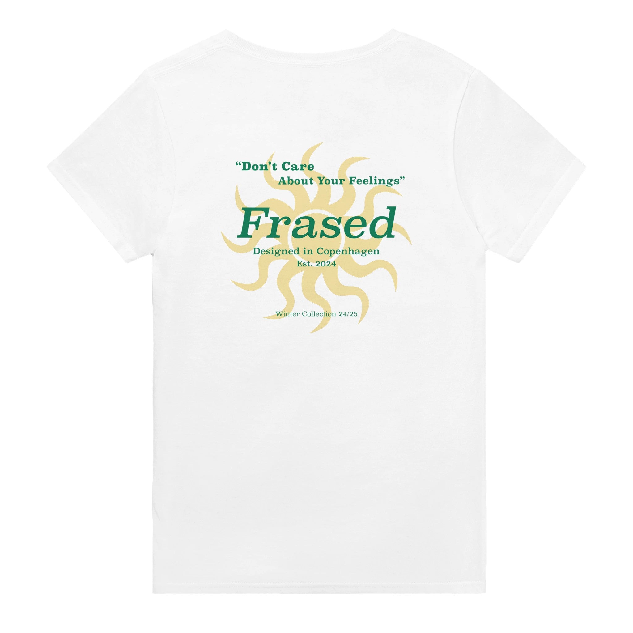 DON'T CARE ABOUT YOUR FEELINGS