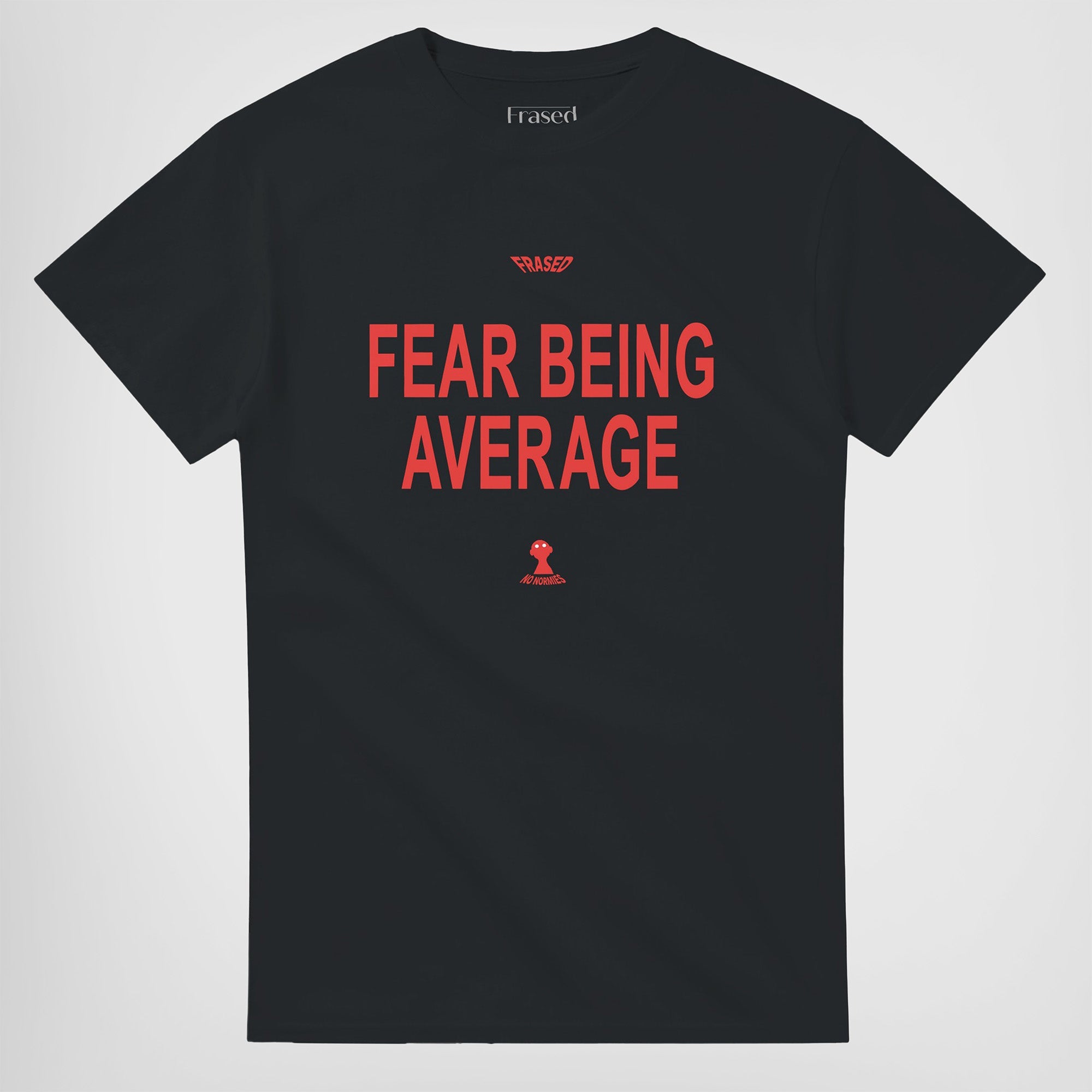 FEAR BEING AVERAGE